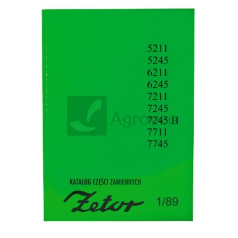 Katalog ciągnik Zetor 5211 - 7745 627Z52117745 Zetor 5211, 7211, 6245, 6211, 7245, 5245, 7745, 7711 Katalog ciągnik Zetor 5211 - 7745 627Z52117745 Zetor 5211, 7211, 6245, 6211, 7245, 5245, 7745, 7711