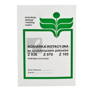 Katalog kosiarka Z-036 / Z-070 / Z-105 627KOSZ105 Kosiarka Z-036, Z-105, Z-070